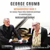 Marcantonio Barone - George Crumb: Metamorphoses, Book I