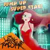 The Living Tombstone - Jump Up, Super Star! - Single